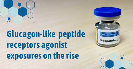 photo of a vial of tirzepatide with the words "Glucagon-like peptide receptors agonist exposures on the rise"