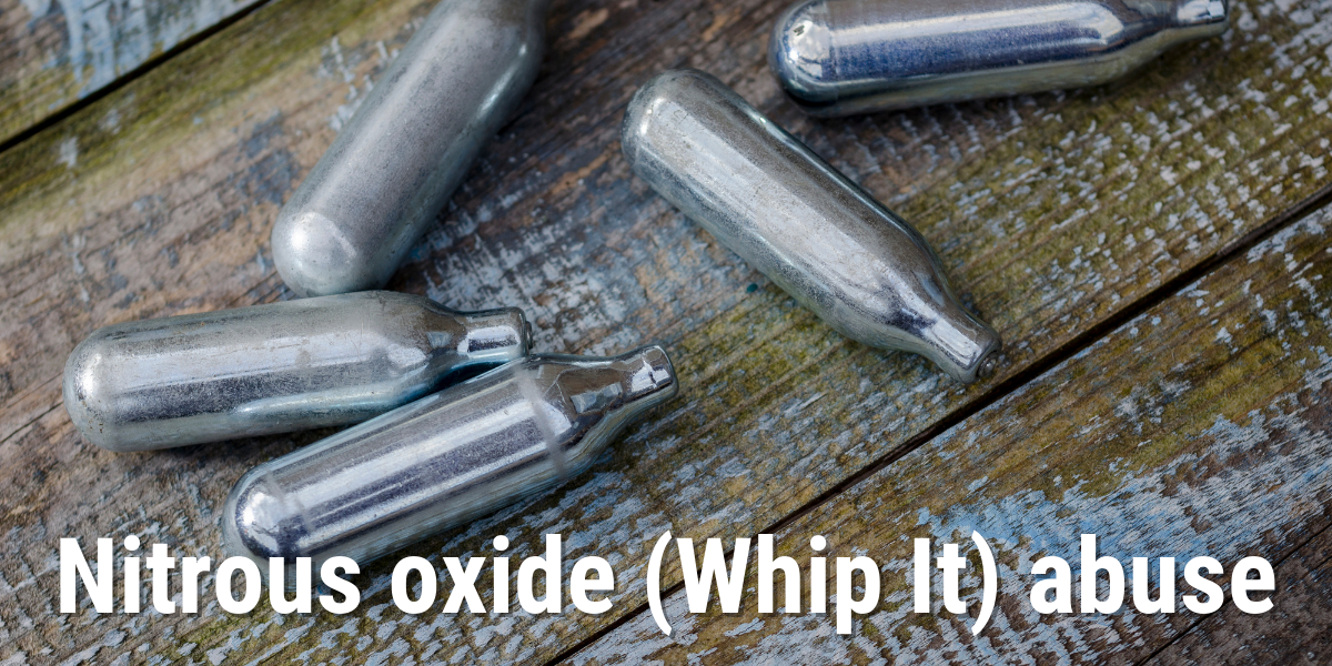 A photo of "Whip It" nitrous oxide cartriges with the title "Nitrous Oxide (Whip It) Abuse"